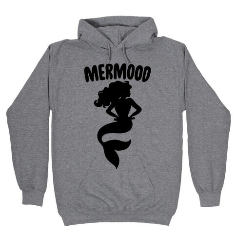 Mermood  Hooded Sweatshirt