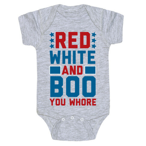 Red, White and Boo, You Whore Baby One-Piece