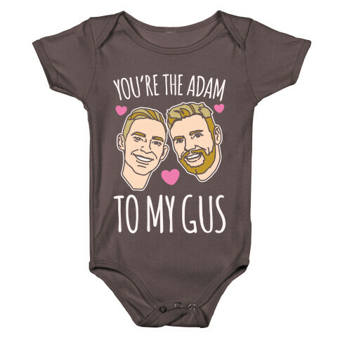 You're The Adam To My Gus White Print Baby One-Piece