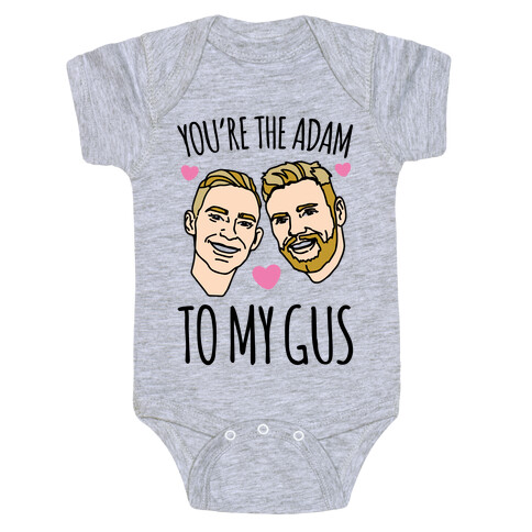 You're The Adam To My Gus  Baby One-Piece