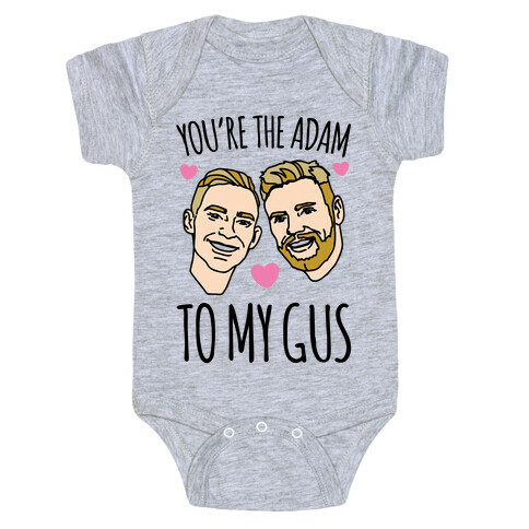 You're The Adam To My Gus  Baby One-Piece