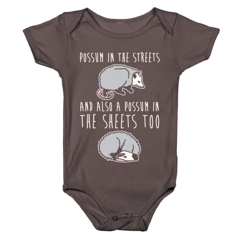 Possum In The Streets and Also A Possum In The Sheets White Print Baby One-Piece