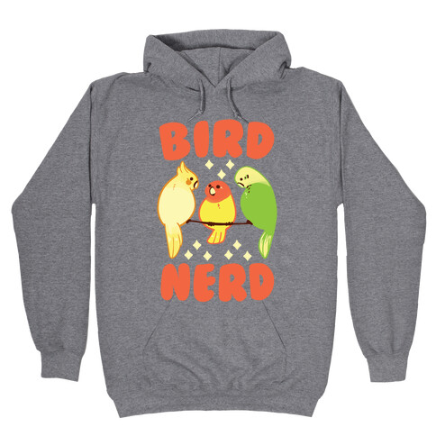 Bird Nerd Hooded Sweatshirt