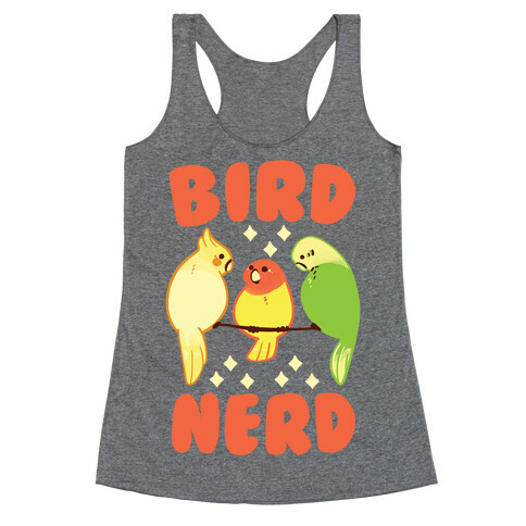 Bird Nerd Racerback Tank Top