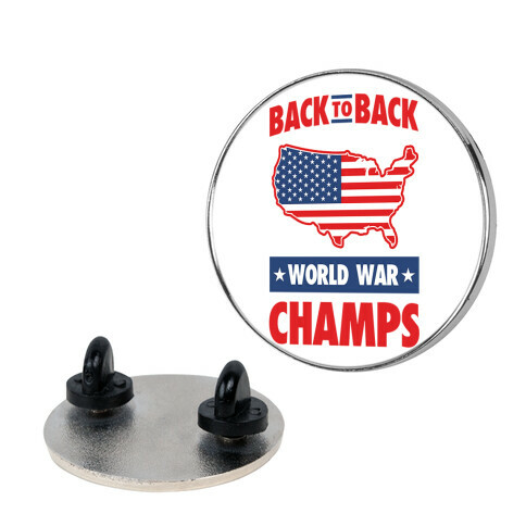 Back to Back World War Champs Pin