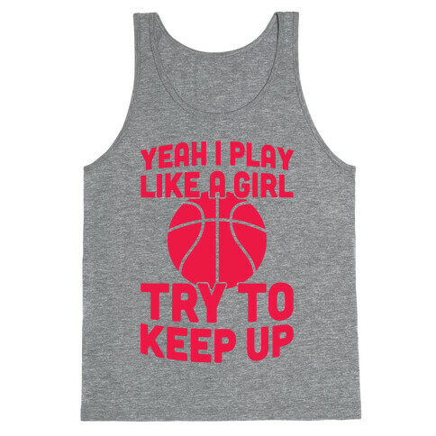 Yeah I Play Like A Girl Tank Top