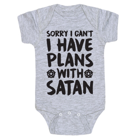 Sorry I Can't I Have Plans With Satan Baby One-Piece