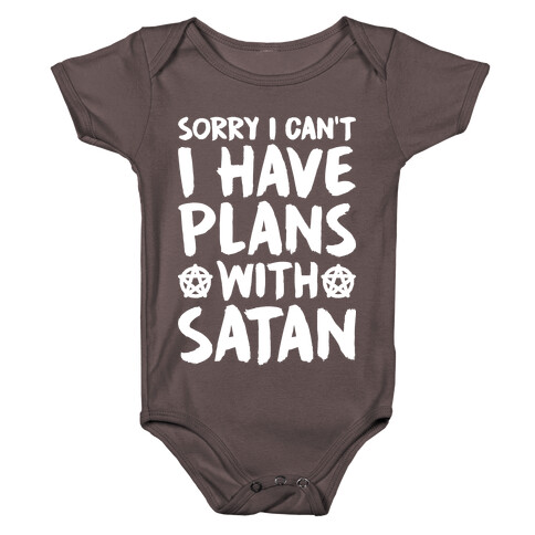 Sorry I Can't I Have Plans With Satan Baby One-Piece