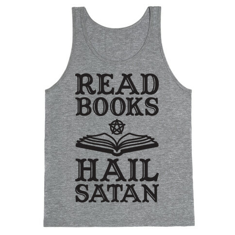 Read Books Hail Satan Tank Top