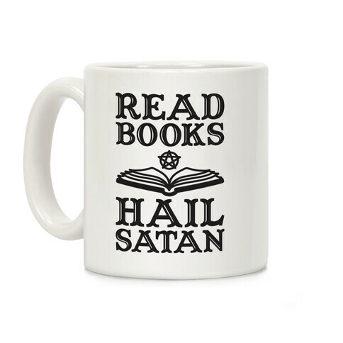 Read Books Hail Satan Coffee Mug