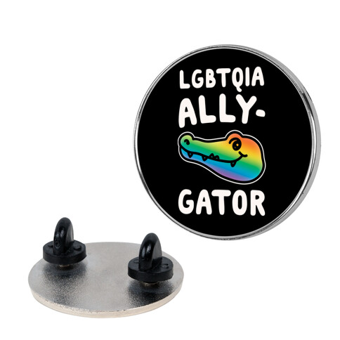 LGBTQIA Ally-Gator  Pin