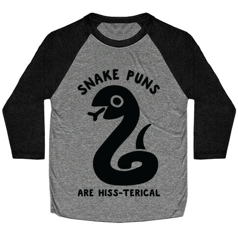 Snake Jokes Are Hiss-terical Baseball Tee