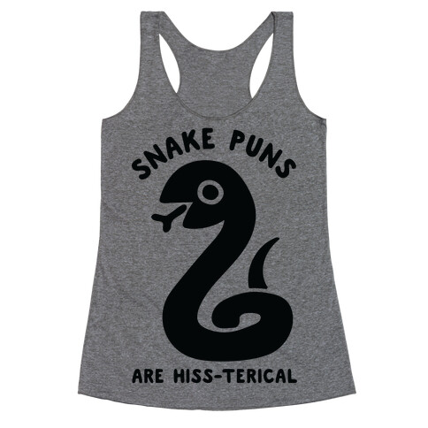 Snake Jokes Are Hiss-terical Racerback Tank Top