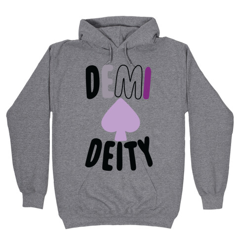 Demi Deity  Hooded Sweatshirt