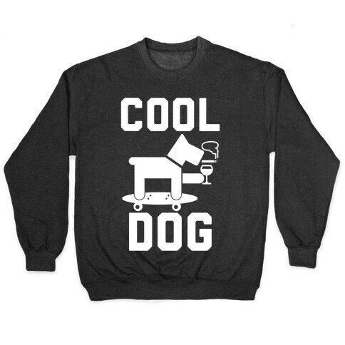 Cool Dog Pullover