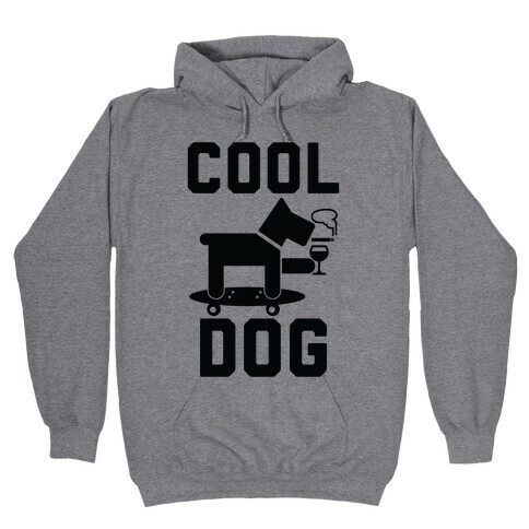 Cool Dog Hooded Sweatshirt