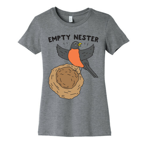 Empty Nester Happy Robin Womens T-Shirt