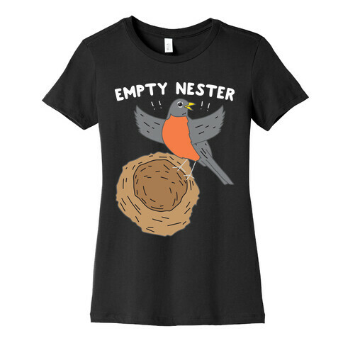 Empty Nester Happy Robin Womens T-Shirt