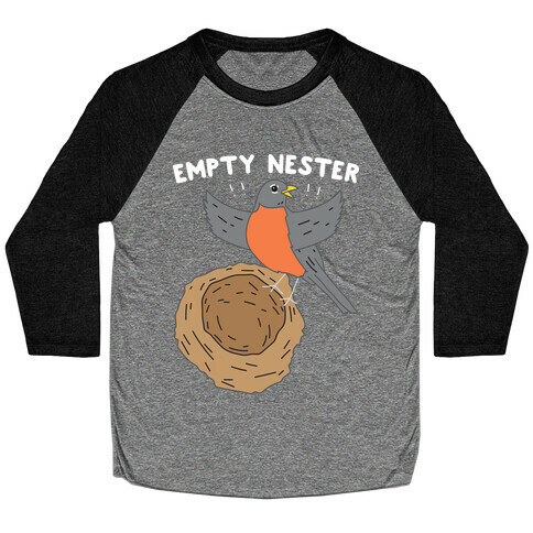 Empty Nester Happy Robin Baseball Tee