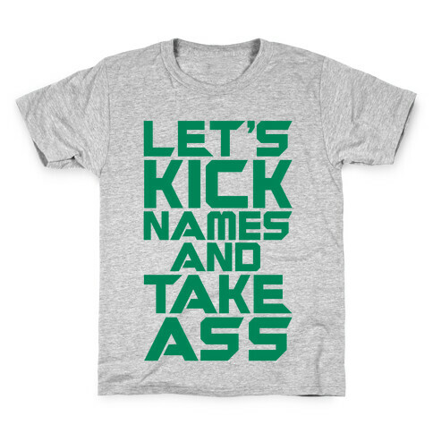 Let's Kick Names and Take Ass Parody White Print Kids T-Shirt