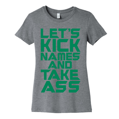 Let's Kick Names and Take Ass Parody White Print Womens T-Shirt