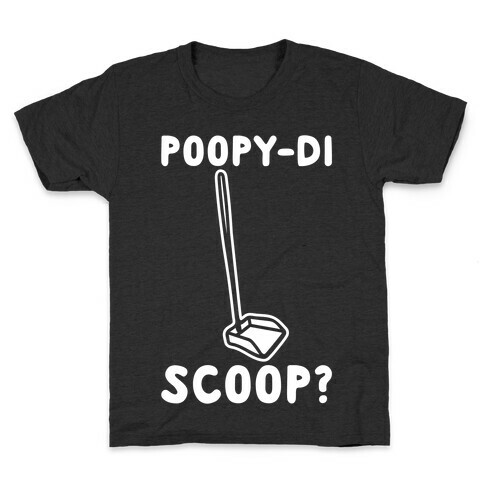 Poopy-di Scoop White Print Kids T-Shirt