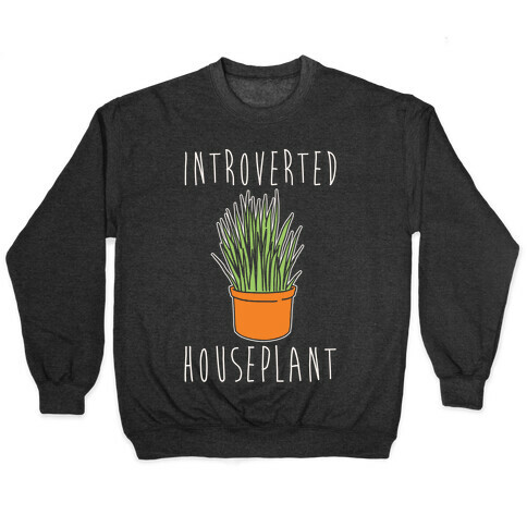 Introverted Houseplant White Print Pullover