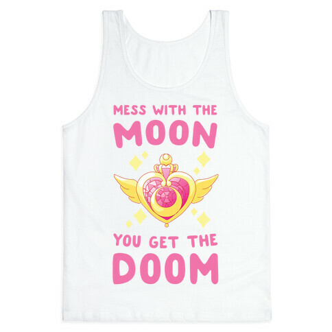 Mess With the Moon, You Get the Doom Tank Top