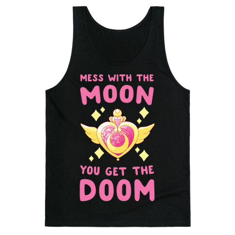 Mess With the Moon, You Get the Doom Tank Top
