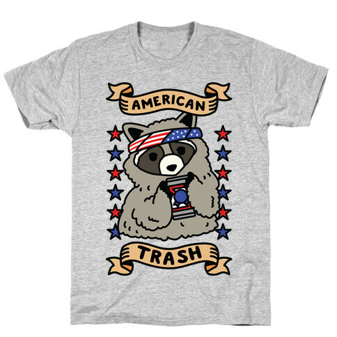 American Trash T-Shirt