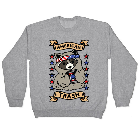 American Trash Pullover