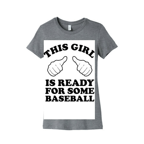 This Girl is Ready for Some Baseball Womens T-Shirt