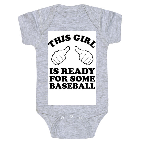 This Girl is Ready for Some Baseball Baby One-Piece