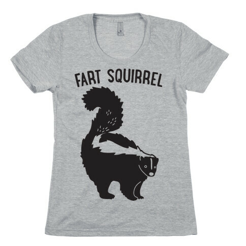 Fart Squirrel Skunk Womens T-Shirt