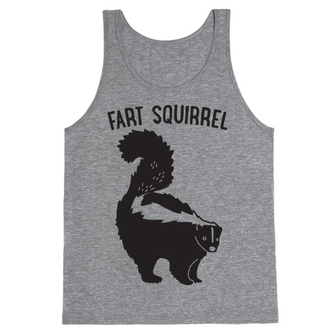 Fart Squirrel Skunk Tank Top