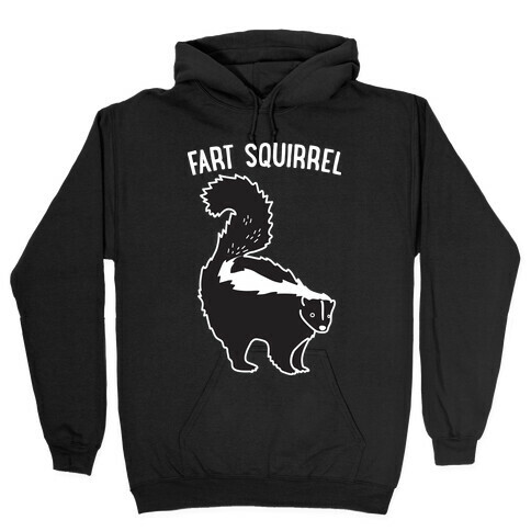 Fart Squirrel Skunk Hooded Sweatshirt
