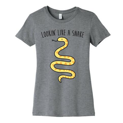 Lookin' Like A Snake Womens T-Shirt