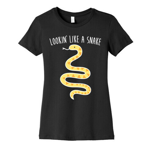 Lookin' Like A Snake Womens T-Shirt