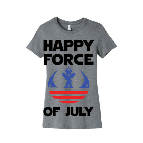 Happy Force Of July Womens T-Shirt