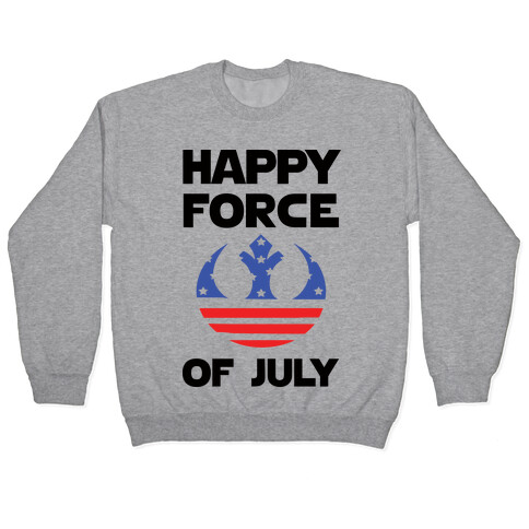 Happy Force Of July Pullover