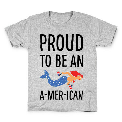 Proud To Be An A-MER-ican Kids T-Shirt