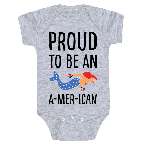 Proud To Be An A-MER-ican Baby One-Piece