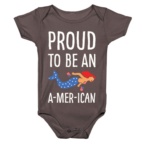 Proud To Be An A-MER-ican Baby One-Piece