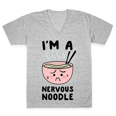 I'm a Nervous Noodle V-Neck Tee Shirt