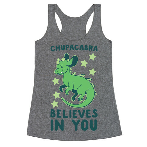 Chupacabra Believes In You Racerback Tank Top