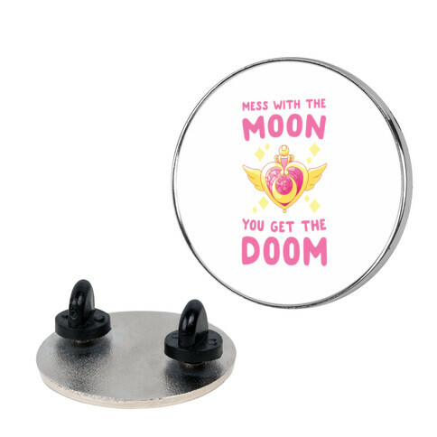 Mess With the Moon, You Get the Doom Pin