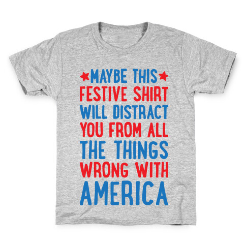 Festive American Distraction  Kids T-Shirt