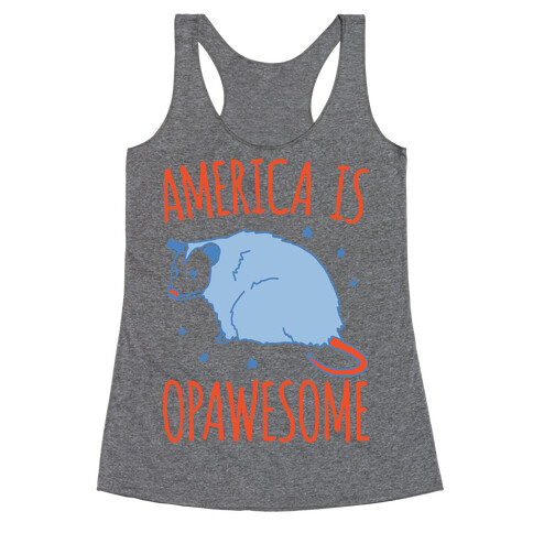 America Is Opawesome Parody Racerback Tank Top