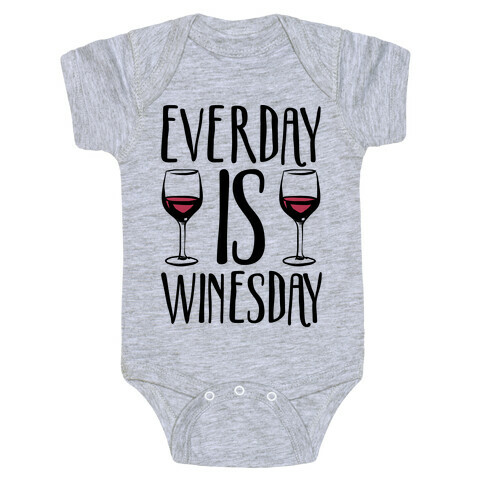 Everday Is Winesday Baby One-Piece