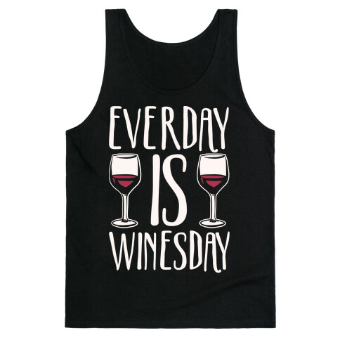 Everday Is Winesday White Print Tank Top